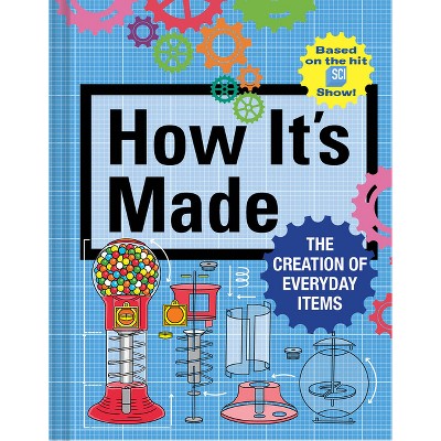 How It's Made - by  Thomas Gerencer (Hardcover)