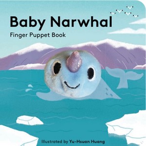 Baby Narwhal: Finger Puppet Book - (Baby Animal Finger Puppets) (Board Book) - 1 of 1