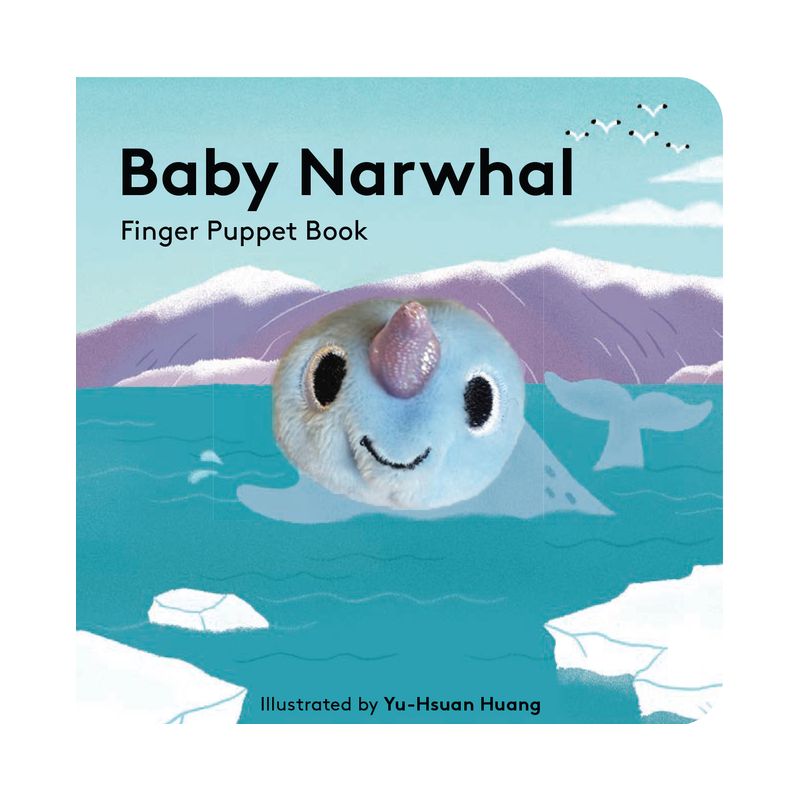Baby Narwhal: Finger Puppet Book - (Baby Animal Finger Puppets) (Board Book), 1 of 2