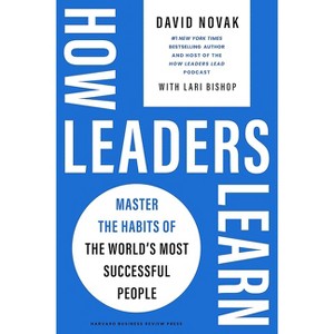 Cómo Aprenden Los Líderes / How Leaders Learn - (Alta Definición) by  David Novak (Paperback) - 1 of 1