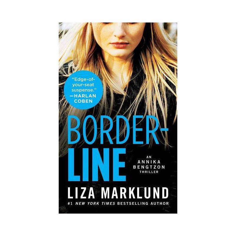 Borderline - (Annika Bengtzon) by  Liza Marklund (Paperback), 1 of 2