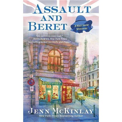 Assault and Beret - (Hat Shop Mystery) by  Jenn McKinlay (Paperback)