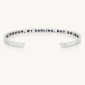 Mantra Jewelry - Life Is Tough, My Darling, But So Are You (within) - 1 of 4