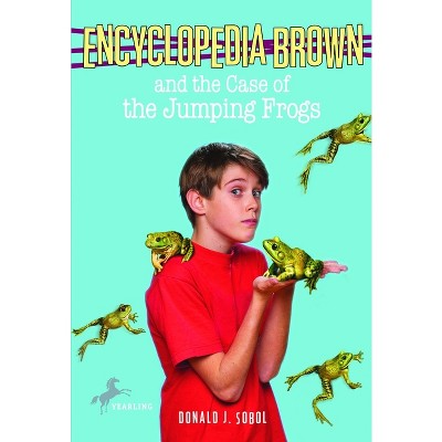 Encyclopedia Brown and the Case of the Jumping Frogs - by  Donald J Sobol (Paperback)