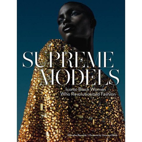 Supreme Models - by  Marcellas Reynolds (Hardcover) - image 1 of 1