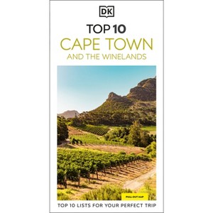 DK Top 10 Cape Town and the Winelands - (Pocket Travel Guide) by  Philip Briggs (Paperback) - 1 of 1