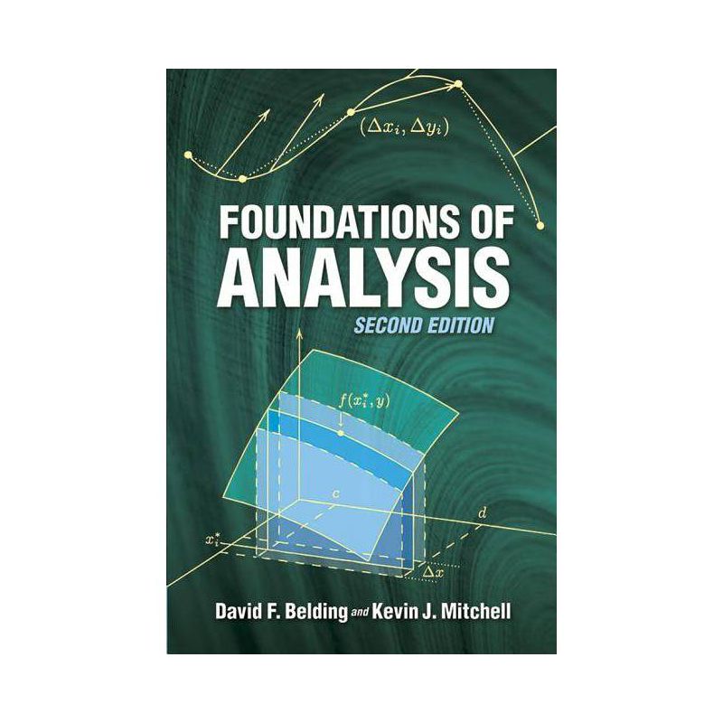 Foundations of Analysis - (Dover Books on Mathematics) 2nd Edition by  David F Belding & Kevin J Mitchell (Paperback), 1 of 2