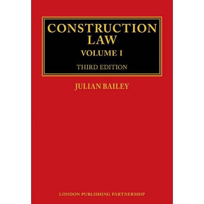 Construction Law - 3rd Edition by  Julian Bailey (Mixed Media Product)