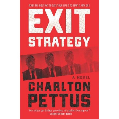 Exit Strategy - by  Charlton Pettus (Paperback)