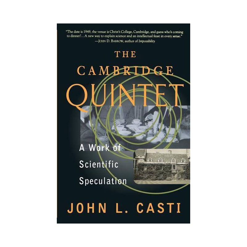 The Cambridge Quintet - (Helix Books) by  John L Casti (Paperback), 1 of 2