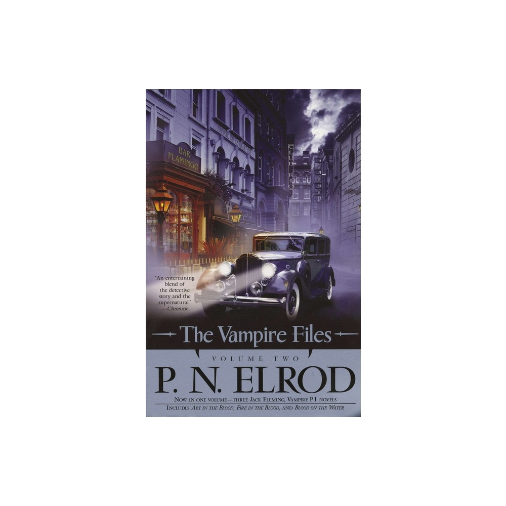 The Vampire Files, Volume Two - by P N Elrod (Paperback)