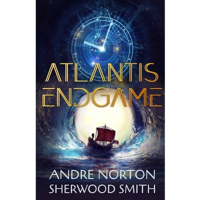 Atlantis Endgame - by  Andre Norton & Sherwood Smith (Paperback)