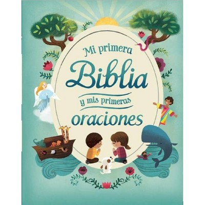 Mi Primera Biblia Y MIS Primeras Oraciones - by  Cottage Door Press & Parragon Books (Hardcover)