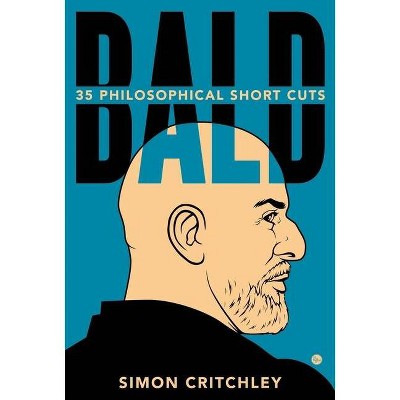 Bald - by  Simon Critchley (Hardcover)