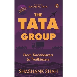 The Tata Group - by  Shashank Shah (Paperback) - 1 of 1