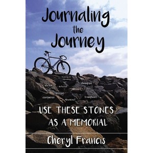 Journaling the Journey - by  Colleen Francis (Paperback) - 1 of 1