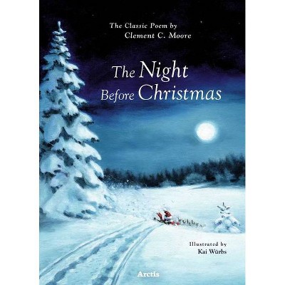 The Night Before Christmas - by  Clement C Moore (Hardcover)