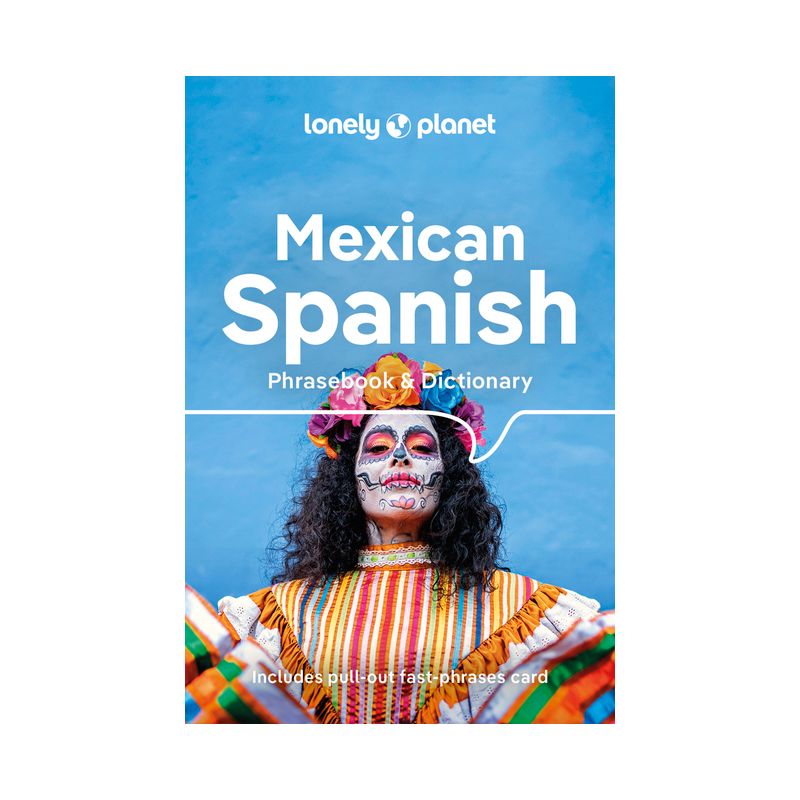 Lonely Planet Mexican Spanish Phrasebook & Dictionary - 6th Edition (Paperback), 1 of 2