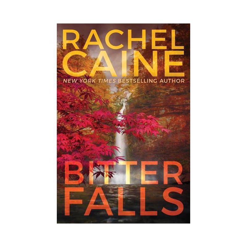 Bitter Falls - (Stillhouse Lake) by  Rachel Caine (Paperback), 1 of 2