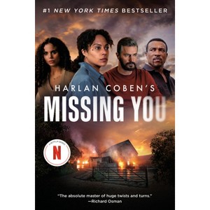 Missing You (Netflix Tie-In) - by  Harlan Coben (Paperback) - 1 of 1