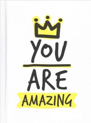 You Are Amazing - by  Andrews McMeel Publishing (Hardcover)