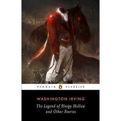 The Legend of Sleepy Hollow and Other Stories - by  Washington Irving (Paperback)