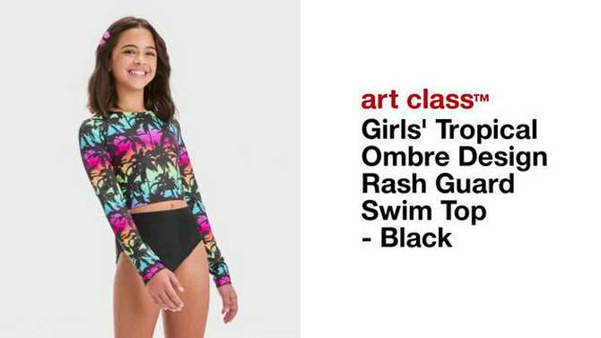 Girls' Tropical Ombre Design Rash Guard Swim Top - art class™ Black, 2 of 5, play video