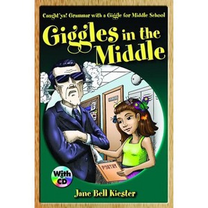 Caught'ya! Grammar with a Giggle for Middle School - (Maupin House) by  Jane Bell Kiester (Paperback) - 1 of 1