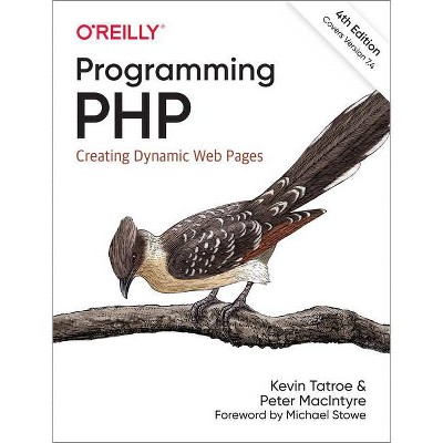 Programming PHP - 4th Edition by  Kevin Tatroe & Peter MacIntyre (Paperback)