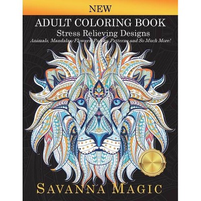 Adult Coloring Book - by  Savanna Magic (Paperback)