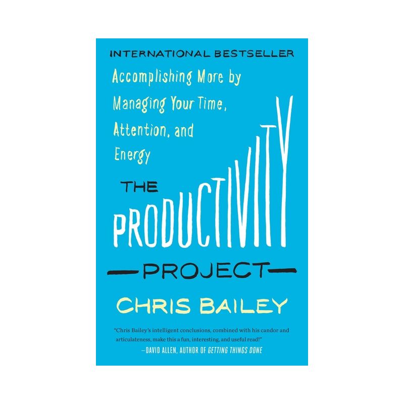The Productivity Project - by  Chris Bailey (Paperback), 1 of 2