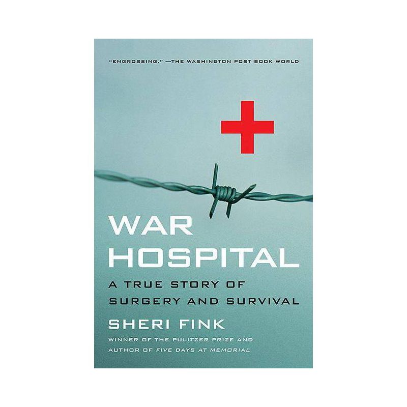 War Hospital - by  Sheri Lee Fink (Paperback), 1 of 2