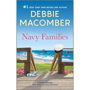 Navy Families - by  Debbie Macomber (Paperback) - 1 of 1