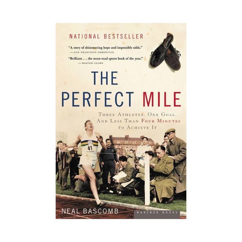 The Perfect Mile - by  Neal Bascomb (Paperback), 1 of 2