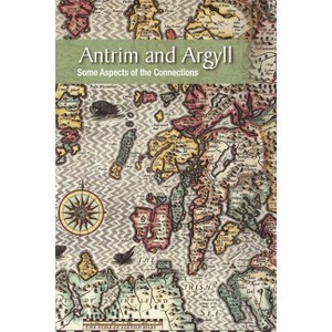 Antrim and Argyll - by  William Roulston (Paperback) - 1 of 1