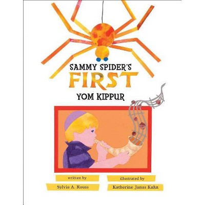 Sammy Spider's First Yom Kippur - by  Sylvia A Rouss (Paperback)