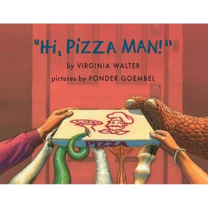 "Hi, Pizza Man!" - by  Virginia Walter (Paperback) - 1 of 1