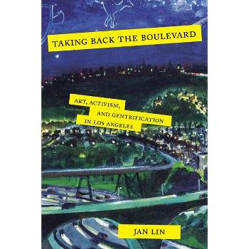 Taking Back the Boulevard - by  Jan Lin (Paperback)