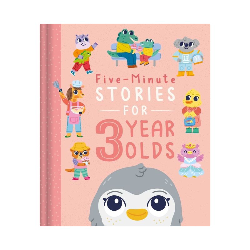 Five-Minute Stories for 3 Year Olds - by  Igloobooks (Hardcover), 1 of 2