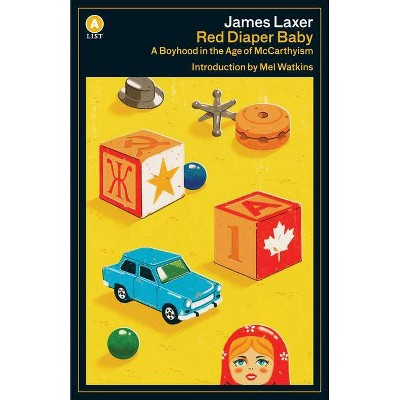 Red Diaper Baby - by  James Laxer (Paperback)