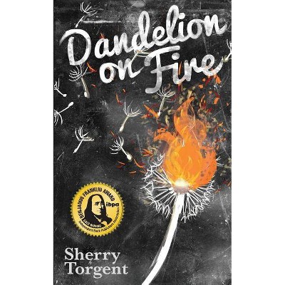 Dandelion on Fire - (Greene Island Mystery) by  Sherry G Torgent (Paperback)