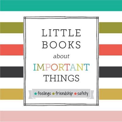 Little Books about Important Things - by  Samantha Kurtzman-Counter & Abbie Schiller (Hardcover)