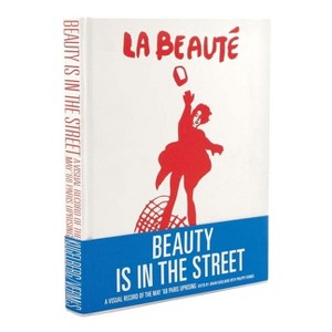 Beauty Is in the Street - by  Johan Kugelberg & Philippe Vermès (Hardcover) - 1 of 1