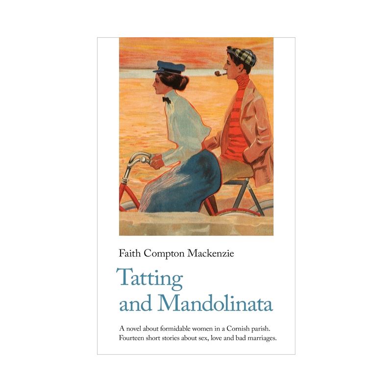 Tatting and Mandolinata - by  Faith Compton MacKenzie (Paperback), 1 of 2