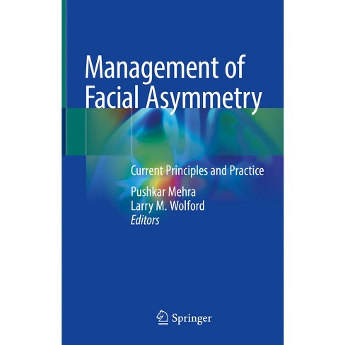 Management Of Facial Asymmetry By Pushkar Mehra Larry M