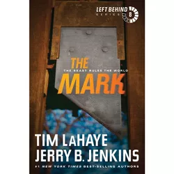 The Mark - (Left Behind) by  Tim LaHaye & Jerry B Jenkins (Paperback)