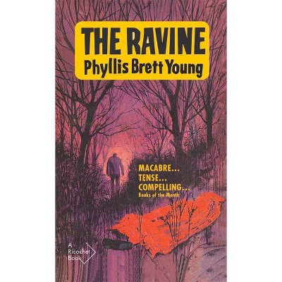 The Ravine - (Ricochet) by  Amy Lavender Harris & Phyllis Brett Young (Paperback)