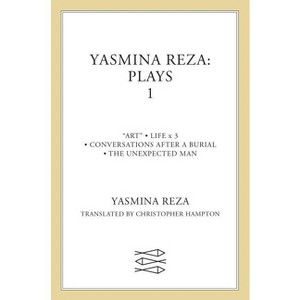 Yasmina Reza: Plays 1 - (Contemporary Classics (Faber & Faber)) (Paperback) - 1 of 1