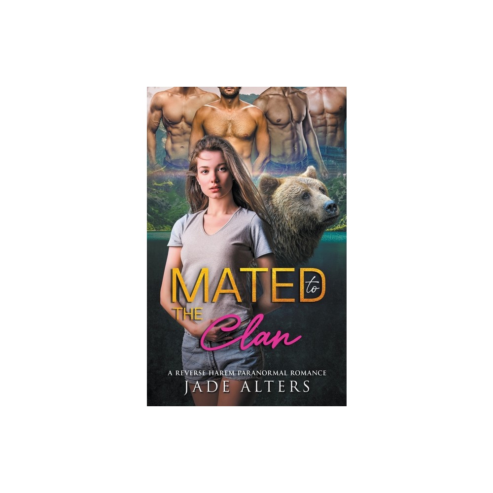 Mated to the Clan - (Fated Shifter Mates) by Jade Alters (Paperback)