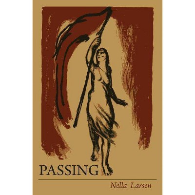 Passing - by  Nella Larsen (Paperback)